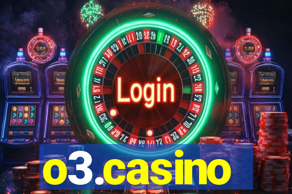 o3.casino