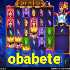 obabete