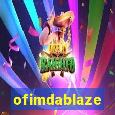 ofimdablaze