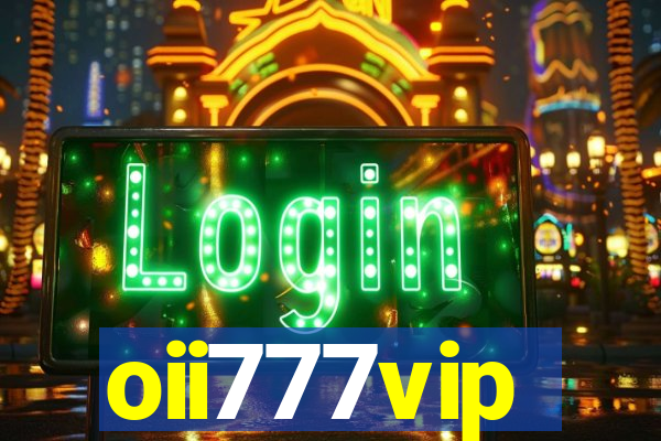 oii777vip