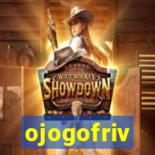 ojogofriv