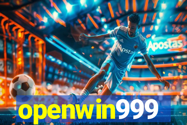 openwin999