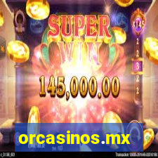 orcasinos.mx