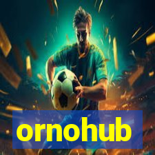 ornohub