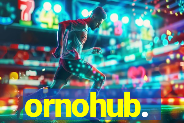 ornohub.