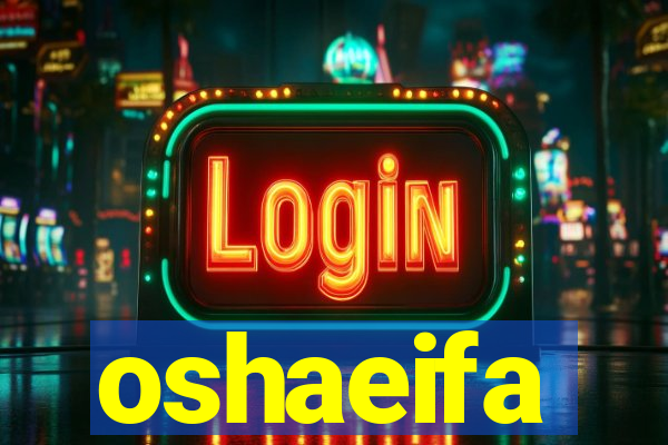 oshaeifa