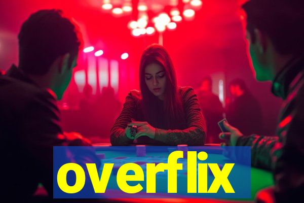 overflix