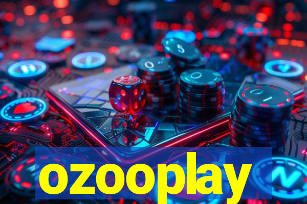 ozooplay