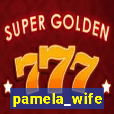 pamela_wife