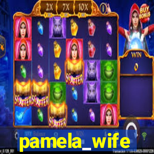 pamela_wife