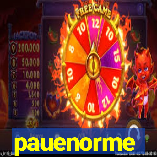 pauenorme