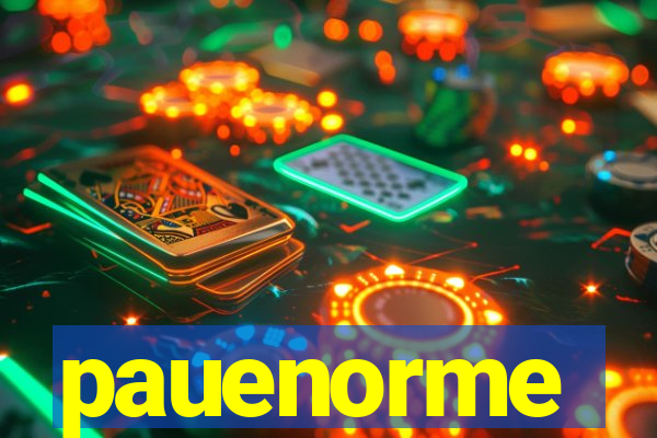 pauenorme