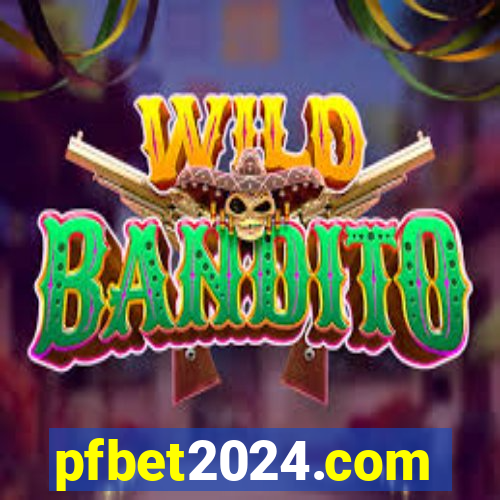 pfbet2024.com