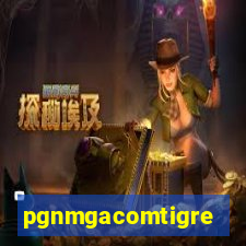 pgnmgacomtigre