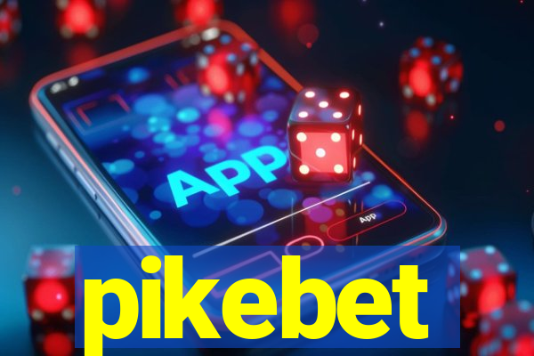 pikebet