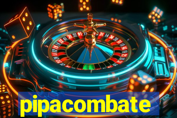 pipacombate