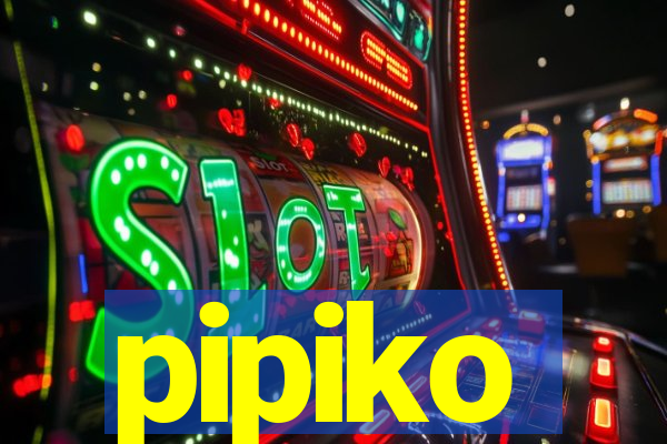 pipiko