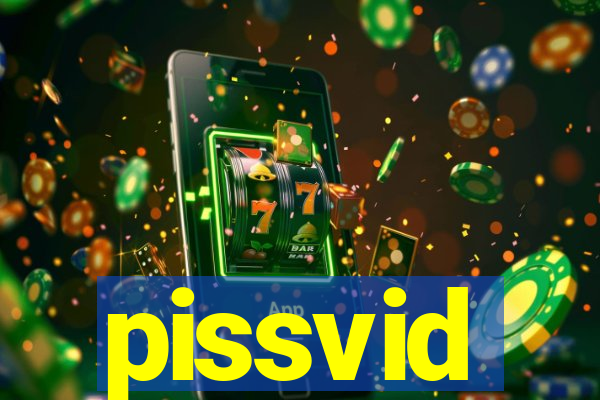 pissvid