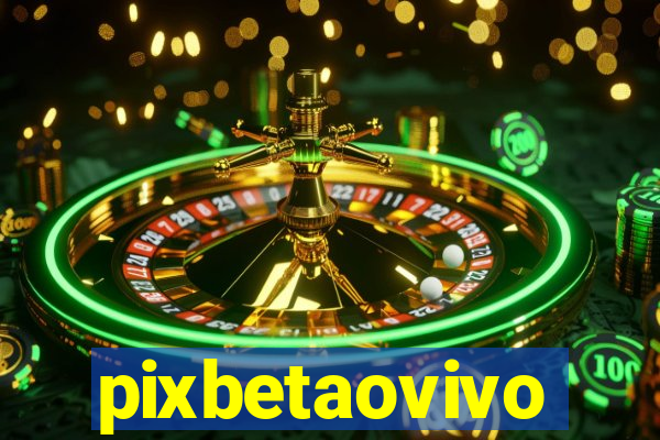 pixbetaovivo