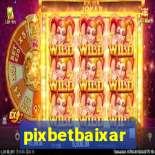 pixbetbaixar