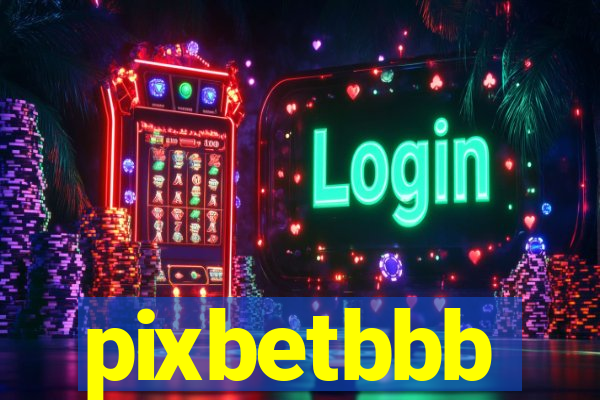 pixbetbbb