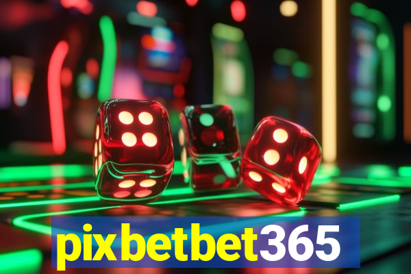 pixbetbet365