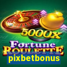 pixbetbonus