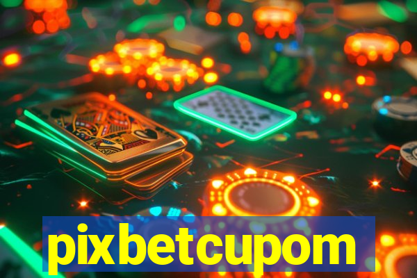 pixbetcupom