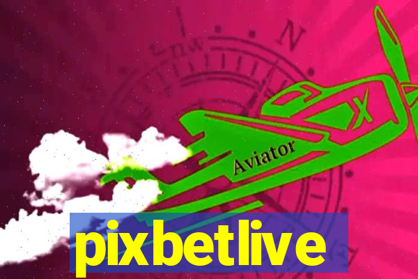 pixbetlive