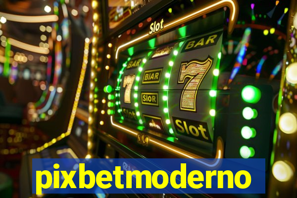 pixbetmoderno