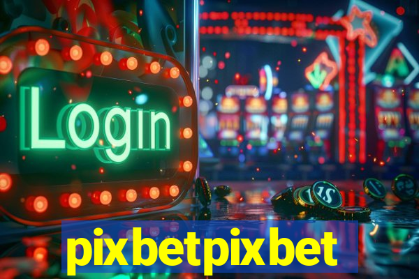 pixbetpixbet