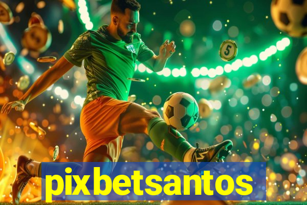 pixbetsantos