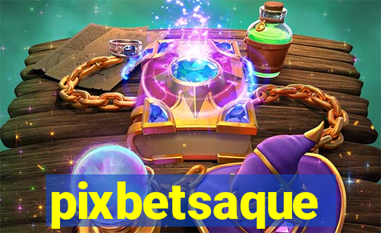 pixbetsaque