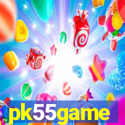 pk55game