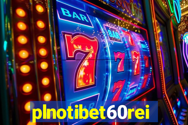 plnotibet60rei