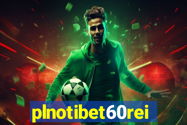 plnotibet60rei