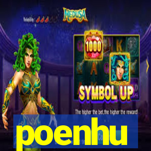 poenhu