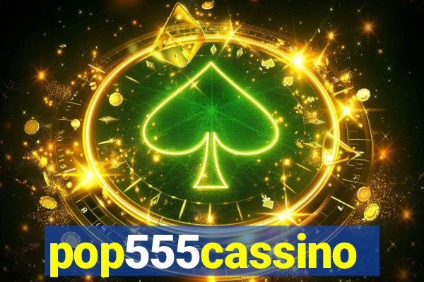 pop555cassino