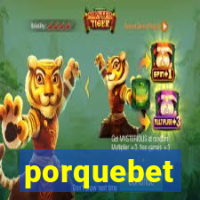 porquebet