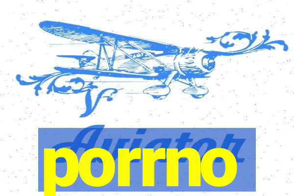 porrno