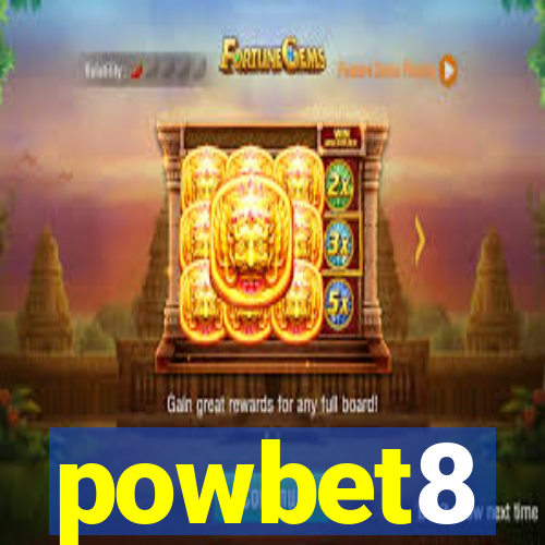 powbet8