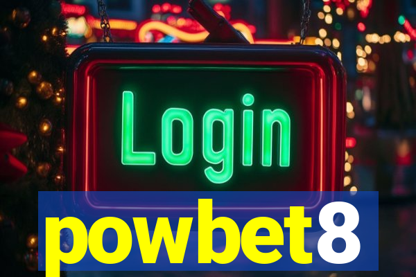 powbet8