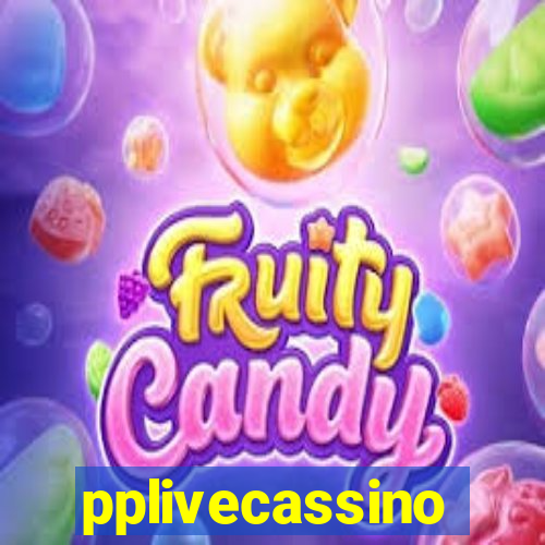 pplivecassino