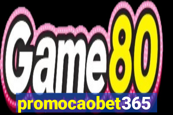 promocaobet365