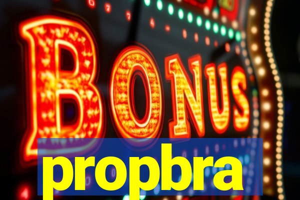 propbra