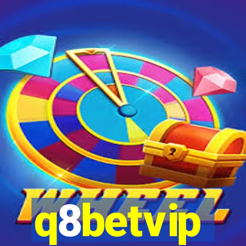 q8betvip