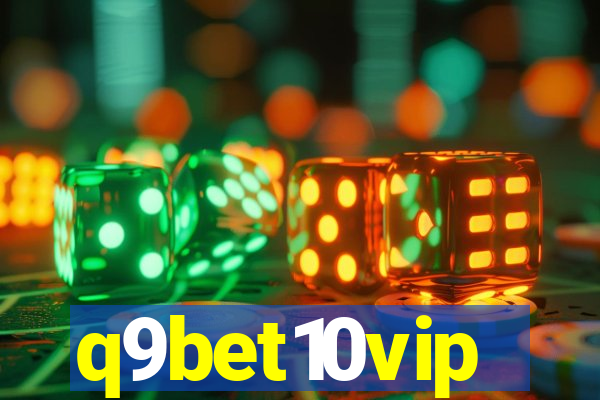 q9bet10vip