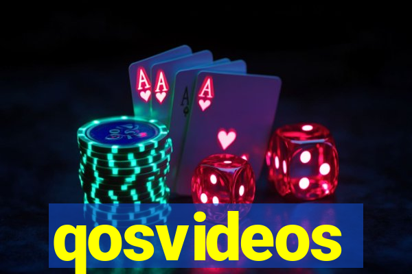 qosvideos