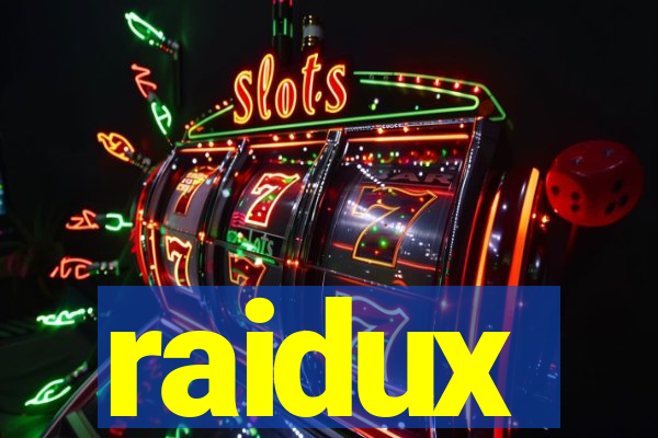 raidux