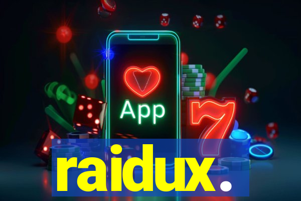 raidux.